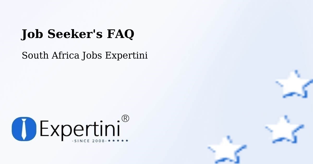 Job Seeker FAQ – Marquard - South Africa Jobs Expertini