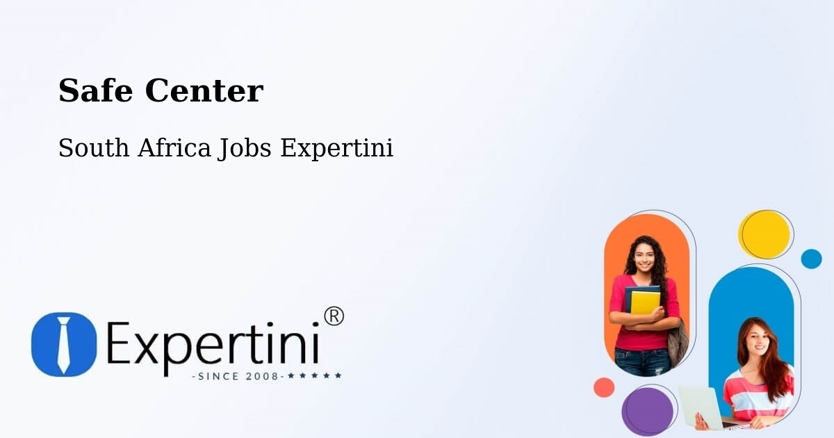 Safety Center – Marquard - South Africa Jobs Expertini